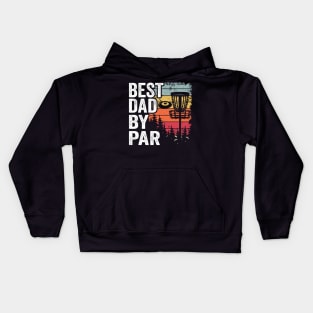 Best Dad By Par Disc Golf Daddy Gift Disc Golfer Kids Hoodie